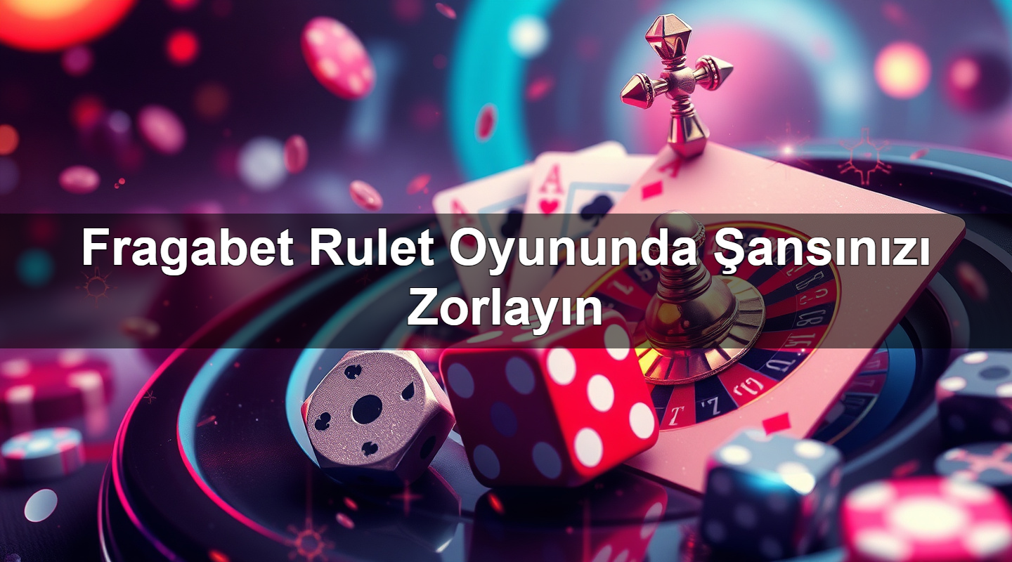 fragabet rulet oyununda ans n z zorlay n 1779027968773